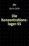 Produkt-Bild: Die Konzentrationslager-SS: Sozialstrukturelle Analysen und biographische Studien
