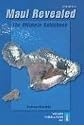 Maui Revealed: The Ultimate Guidebook