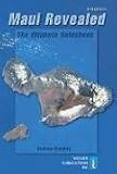 Maui Revealed: The Ultimate Guidebook