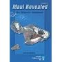 Maui Revealed: The Ultimate Guidebook