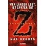 Wer l�nger lebt, ist sp�ter tot: Operation Zombie