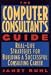 The Computer Consultant's Guide: Real-life Strategies for Building a Successful Consulting Career