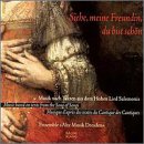 Siehe meine Freundin, du bist schön: Music based on texts from the Song of Songs