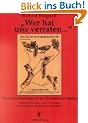 'Wer hat uns verraten . . .'