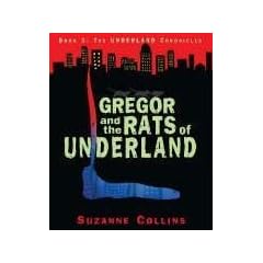 Gregor and the Rats of Underland