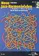 Neue Jazz-Harmonielehre: Verstehen - H�ren - Spielen, (inkl. CDs)