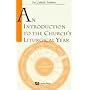 An Introduction to the Church's Liturgical Year