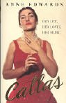 Callas: Her Life, Her Loves, Her Music