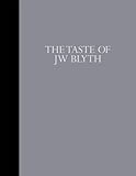 The taste of JW Blyth