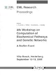 4th Workshop on Computation of Biochemical Pathways and Genetic Networks