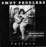 Smut Peddlers - Failure - Zortam Music