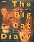 The big cat diary : a year in the Masai Mara