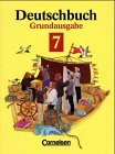 Deutschbuch, Grundausgabe, neue Rechtschreibung, 7 - Schuljahr: Sprach- und Lesebuch - Heinrich Biermann, Dr. Gerd Brenner, Ulrich Campe, Friedrich Dick, G&uuml;nther Einecke, Dr. Dietrich Erlach, Ute Fenske