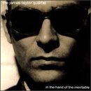 James Taylor Quartet - in the hand of the inevitable - Zortam Music