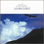 Undecided