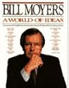 Bill Moyer's World of Ideas