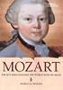 World History Biographies: Mozart: The Boy Who Changed the World with His Music (NG World History Biographies)