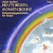 Heute Regen, morgen Sonne 2. CD: Entspannungsgeschichten f�r Kinder