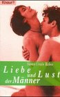 Produkt-Bild: Liebe und Lust der Frauen / Liebe und Lust der M&auml;nner. Ihre geheimen sexuellen W&uuml;nsche und &Auml;ngste.
