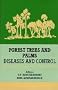 Forest Trees and Palms: Diseases and Control
