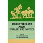 Forest Trees and Palms: Diseases and Control