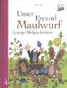 Produkt-Bild: Unser Freund Maulwurf: Lustige Bildgeschichten