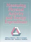 Measuring Physical Activity and Energy Expenditure