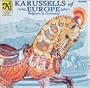 Karussells of Europe: Belgium & Germany