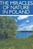 The miracles of nature in Poland