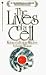 The Lives of a Cell