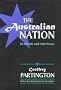 The Australian Nation: Its British and Irish Roots (Social Policy and Social Theory Series)