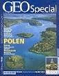 GEO Special 4/2004: Polen: Ostpreu�en, Pommern und Schlesien. Masuren, Danzig, Nationalpark