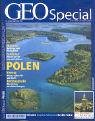 GEO Special 4/2004: Polen: Ostpreu&szlig;en, Pommern und Schlesien. Masuren, Danzig, Nationalpark