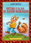 Arturo y el día de acción de gracias