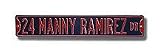 Steel Street Sign: &acute; 24 MANNY RAMIREZ DR &acute; - B0001LS4V0