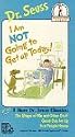 Dr. Seuss - I Am Not Going to Get Up Today [VHS]