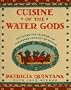 CUISINE OF THE WATER GODS