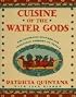 CUISINE OF THE WATER GODS