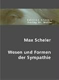 Wesen und Formen der Sympathie. Wesen und Formen der Sympathie