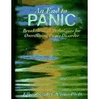End to Panic: Breakthrough Techniques for Overcoming Panic Disorders