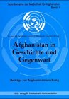 Afghanistan in Geschichte und Gegenwart - Conrad J. Schetter, Almut Wieland-Karimi