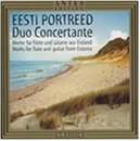 Portraits of Estonia: Works for Flute and Guitar