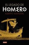 El legado de Homero / Homer`s The Iliad and The Odyssey (Spanish Edition)
