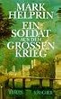 Ein Soldat aus dem gro�en Krieg