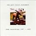 Home Recordings 1997-1999
