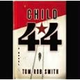 Child 44 by Tom Rob Smith and Dennis Boutsikaris
