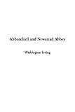 Abbotsford and Newstead Abbey