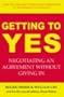 Getting to Yes: Negotiating an Agreement Without Giving In