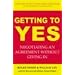 Getting to Yes: Negotiating Agreement Without Giving In