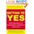 Getting to Yes: The Secret to Successful Negotiation